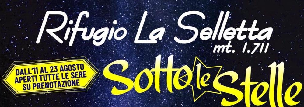 Rifugio La Selletta sotto le stelle