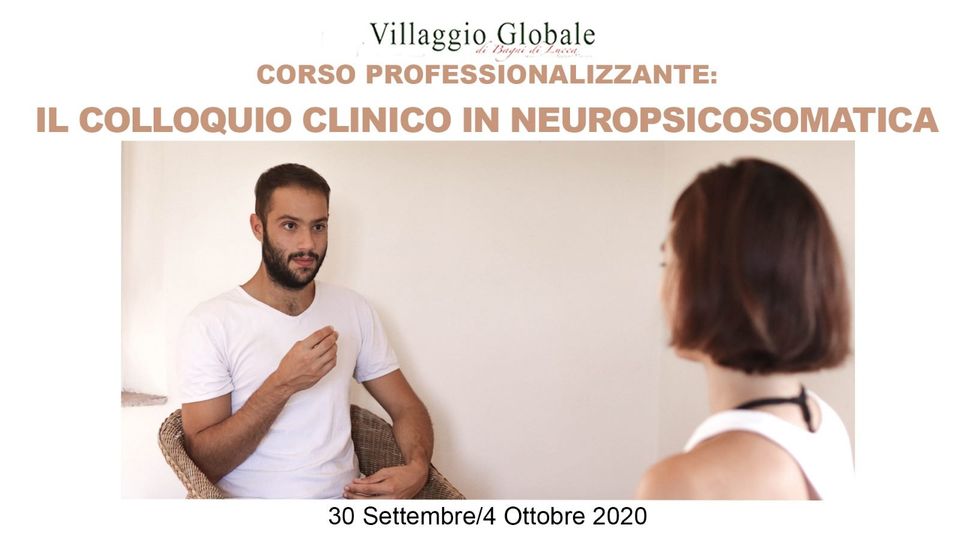 IL COLLOQUIO CLINICO IN NEUROPSICOSOMATICA