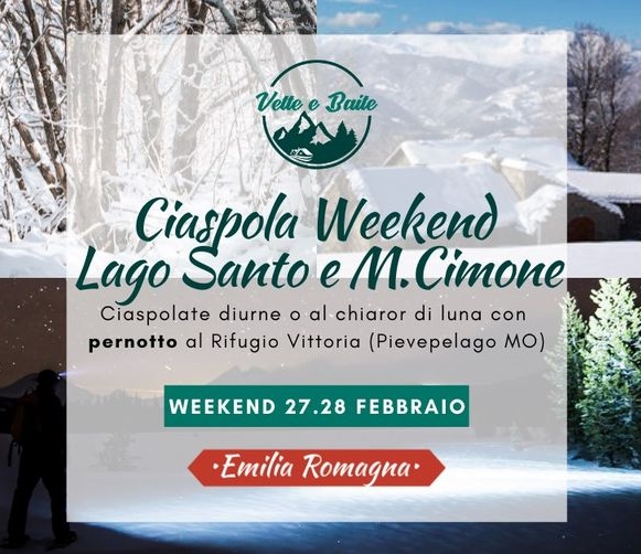 Ciaspola Weekend – Lago Santo e Monte Cimone