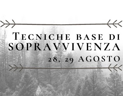 59° Evento – Tecniche Base di Sopravvivenza